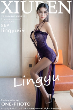 [秀人美媛馆] 2024.10.23 No.9332 lingyu69 [86P872MB]