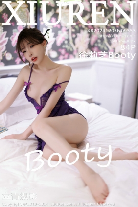 [秀人美媛馆] 2024.12.05 No.9553 徐莉芝Booty [84P761MB]