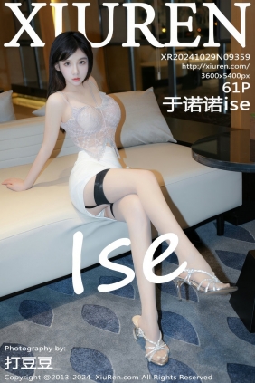 [秀人美媛馆] 2024.10.29 No.9359 于诺诺ise [61P722MB]