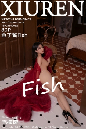 [秀人美媛馆] 2024.11.08 No.9422 鱼子酱Fish [80P749MB]